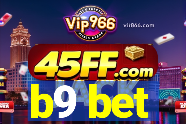 b9 bet